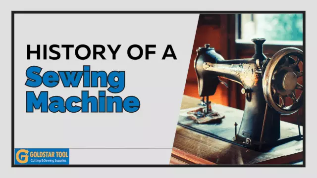 The Complete History of a Sewing Machine, GoldStar Tool